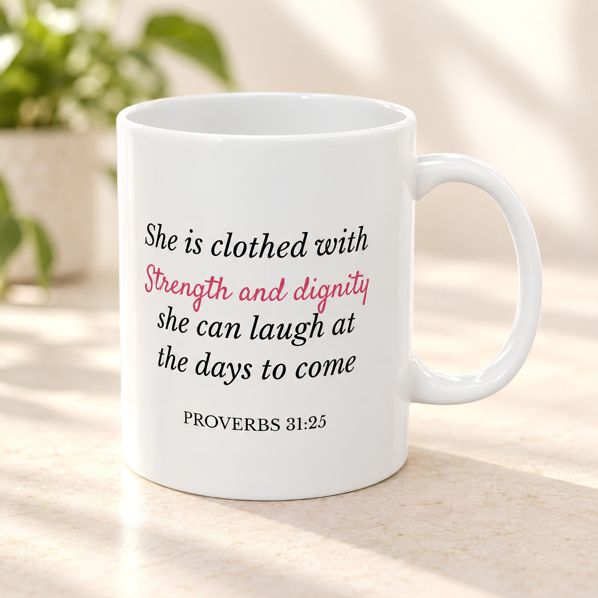 Personalized Proverbs 31:25 Mug