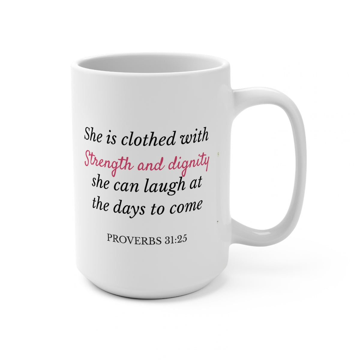 Personalized Proverbs 31:25 Mug
